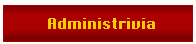 Administrivia Banner